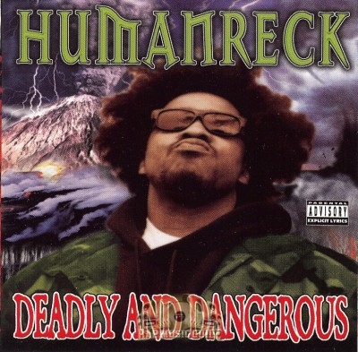 Humanreck - Deadly & Dangerous