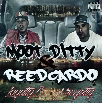 Moot Ditty & Reedcardo - Loyalty Brings Royalty