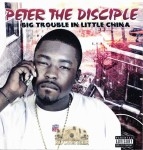 Peter The Disciple - Big Trouble In Little China