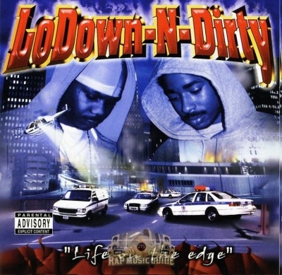 LoDown-N-Dirty - Life On The Edge