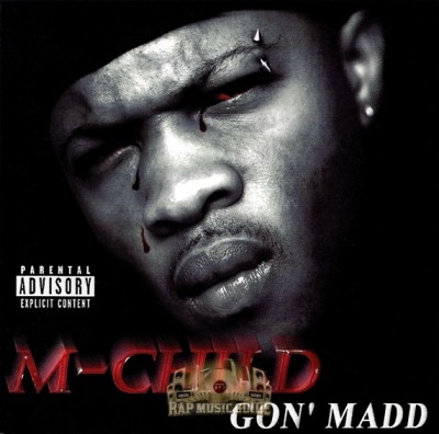 M-Child - Gon' Madd