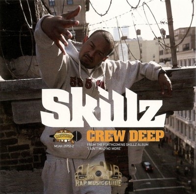 Skillz - Crew Deep