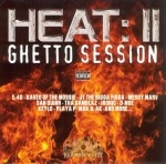 Heat II - Ghetto Session