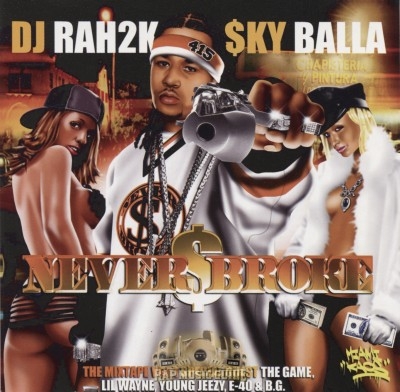 Sky Balla - Never Broke