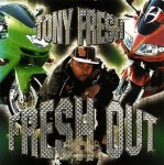 Tony Fresh - Fresh Out