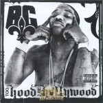 B.G. - Too Hood 2 Be Hollywood