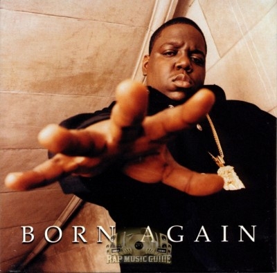 Notorious B.I.G. - Born Again