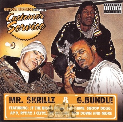 Mr. $krillz & G. Bundle - Customer Service