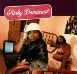 Kirby Dominant - Radio Shock