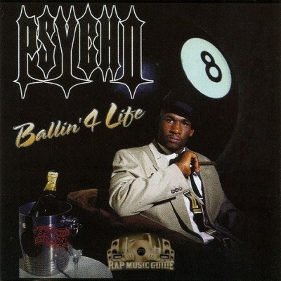 Psycho - Ballin' 4 Life