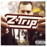 Z-Trip - Shifting Gears