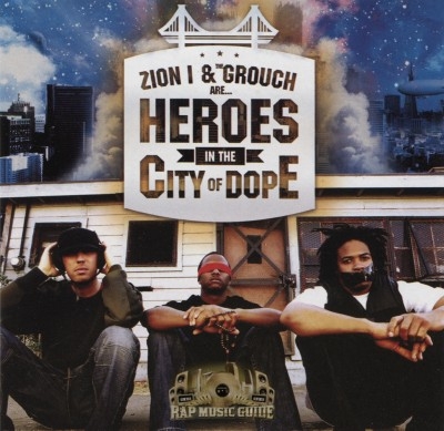 Zion I & The Grouch - Heroes In The City Of Dope