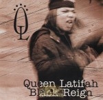 Queen Latifah - Black Reign