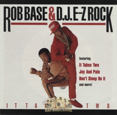 Rob Base & DJ E-Z Rock - It Takes Two