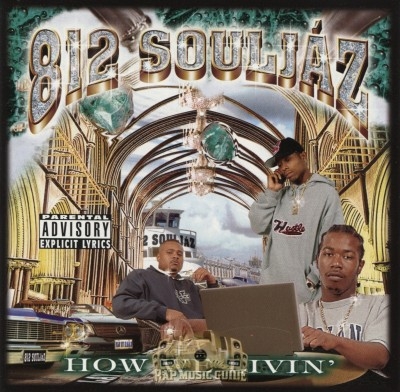 812 Souljaz - How We Livin'