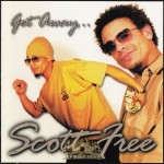 Scott Free - Get Away...