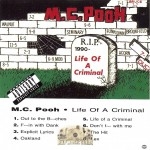 M.C. Pooh - Life Of A Criminal M.C. Pooh - Life Of A Criminal