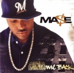 Ma$e - Welcome Back