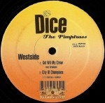 Dice The Pimptruss - Get Wit My Crew / City Of Champions