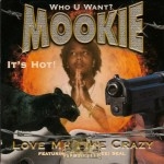 Mookie - Love Me Like Crazy