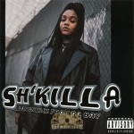 Sh'Killa - Gangstrez From Da Bay