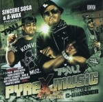 Sincere Sosa & A-Wax Present - Pyrex Music