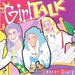 Girl Talk - Secret Diary