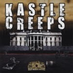 Kastle Creeps - Kastle Creeps Kastle Creeps - Kastle Creeps