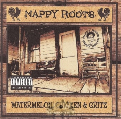 Nappy Roots - Watermelon, Chicken & Gritz