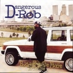 Dangerous Rob - Bakkk From The Middle