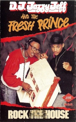 D.J. Jazzy Jeff And The Fresh Prince - Rock The House