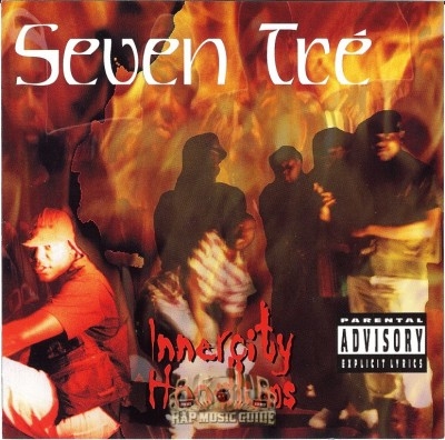 Seven Tre - Innercity Hoodlums