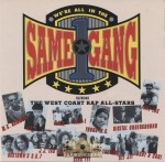 The West Coast Rap All-Stars - We're All In The Same Gang