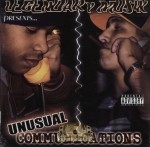 Unusual Communications - Legendary Muzik Presents