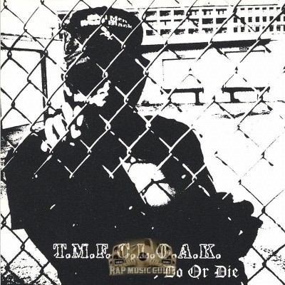 T.M.F. C.L.O.A.K - Do Or Die