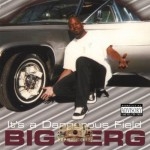 Big Serg - It's A Dangerous Field