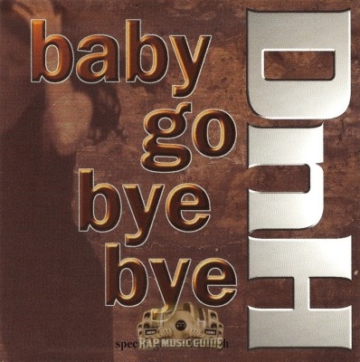 DnH - Baby Go Bye Bye