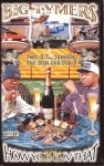 Big Tymers - How You Luv That?