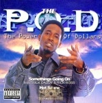 The P.O.D. - The Power Of Dollars