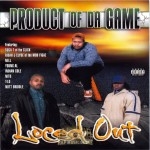 Product Of Da Game - Loced Out