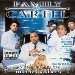 Family Cartel - Prescription of Some Billionaires