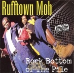 Rufftown Mob - Rock Bottom Of The Pile