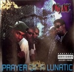 1 Way ANC - Prayer Of A Lunatic