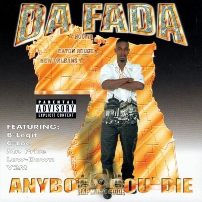 Da Fada - Anybody Cou' Die