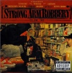 Mitchy Slick, Damu, Tiny Doo - Strong Arm Robbery Volume 2