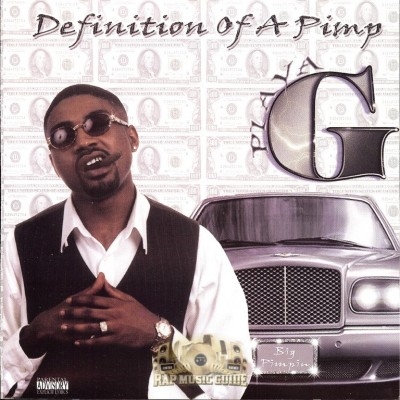 Playa G - Definition Of A Pimp