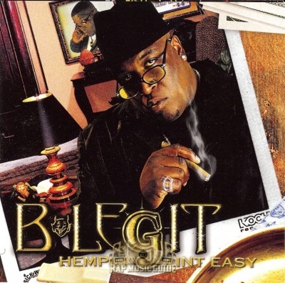 B-Legit - Hempin' Ain't Easy