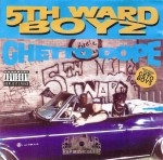 5th Ward Boyz - Ghetto Dope