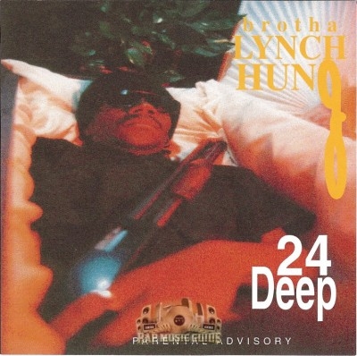 Brotha Lynch Hung - 24 Deep