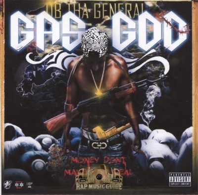 D.B. Tha General - Gas God: Money Don't Make You Real